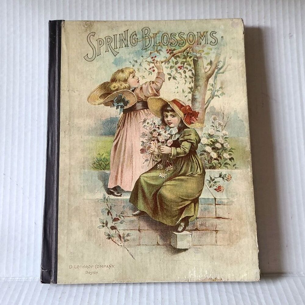 D. Lothrup 1893 Spring Blossoms RARE‎ Antique Book